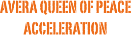 Avera Queen of Peace Acceleration
   